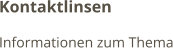 Kontaktlinsen Informationen zum Thema