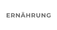 ERNÄHRUNG