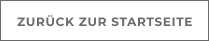 ZURÜCK ZUR STARTSEITE
